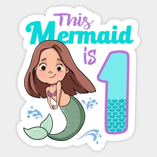 Mermaid Birthday 1 Year Old- First Birthday Sticker